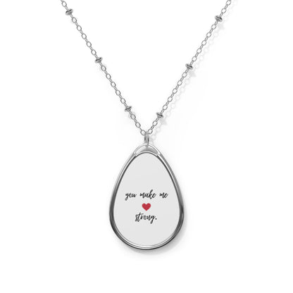 You make me strong necklace